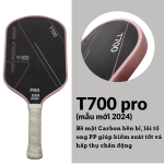 Vợt Pickle ball T700 PRO mẫu mới 2024